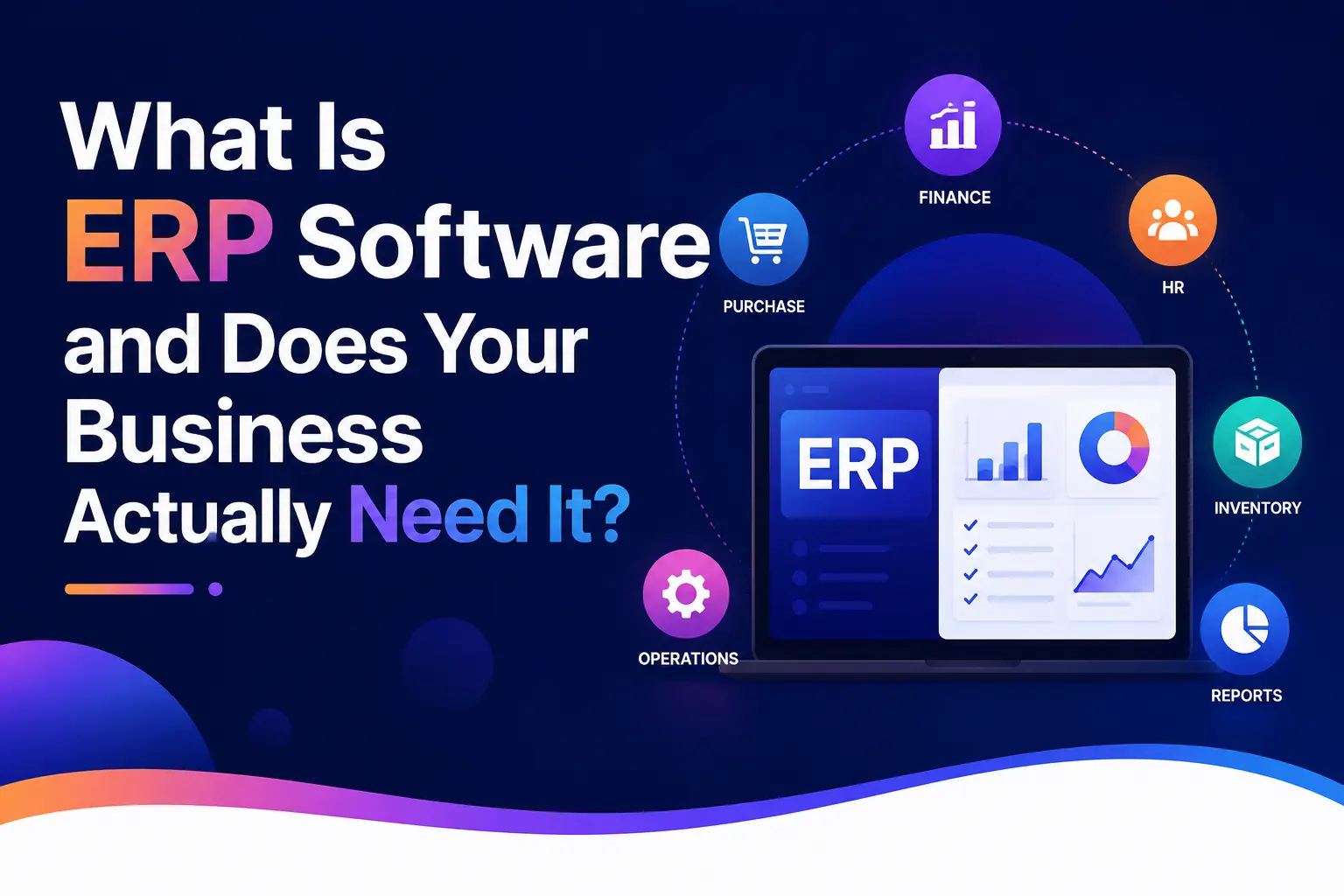 What is ERP software explained with business workflow integration finance inventory and operations management systems overview
