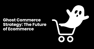 what is ghost commerce