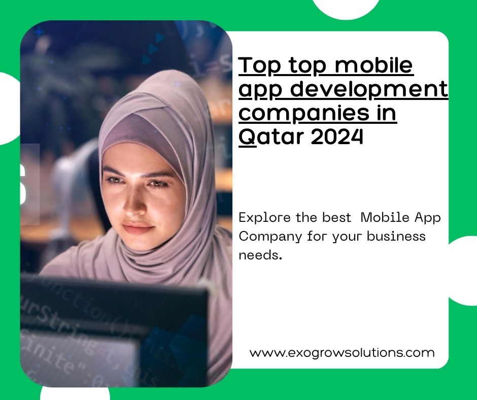 top mobile app development companies in Qatar